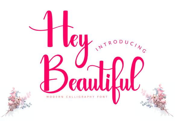 Hey Beautiful Script Font for Creative Campaigns