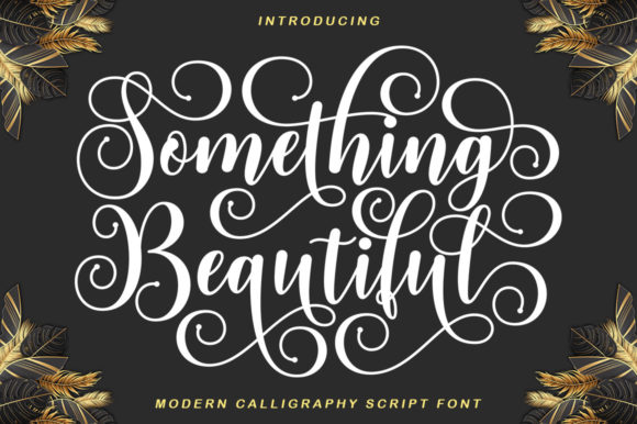 Something Beautiful Script Font for Polished Branding