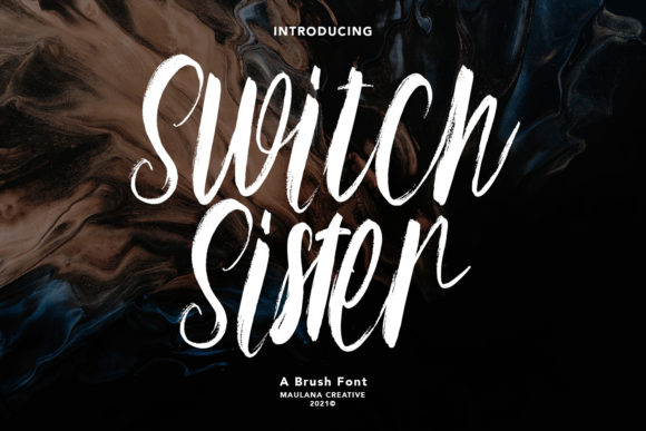 Switch Sister: A Playful Script Handwritten Font for Brand Personality